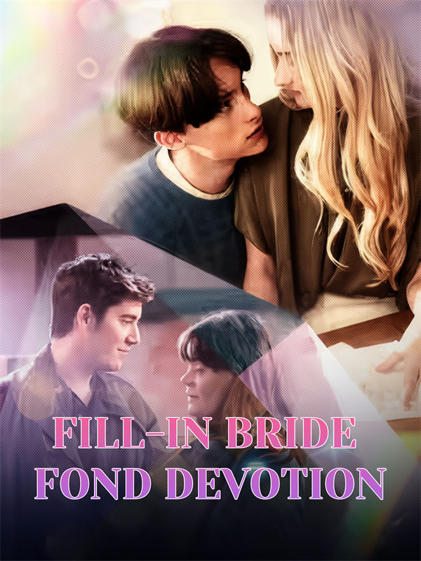 Fill-In Bride, Fond Devotion|/